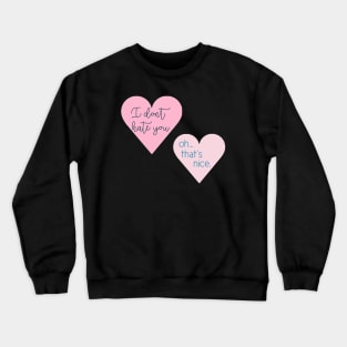 True Love Crewneck Sweatshirt